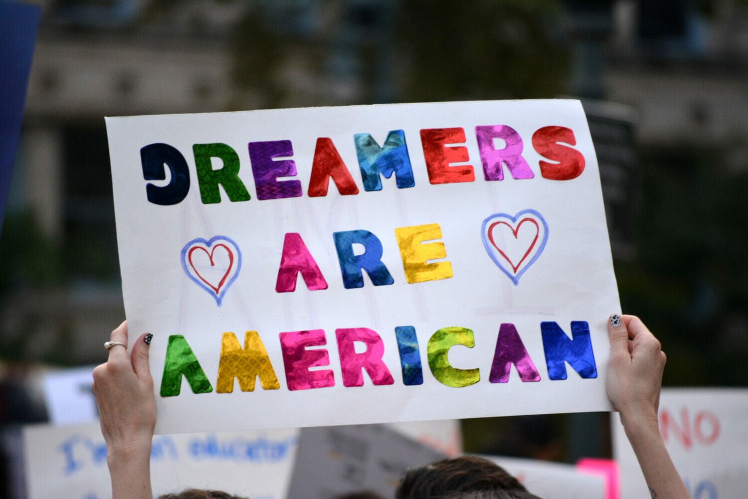 Dreamers Are American Protest Sign