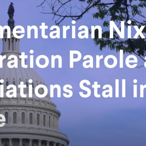 Parliamentarian nixes immigration parole.